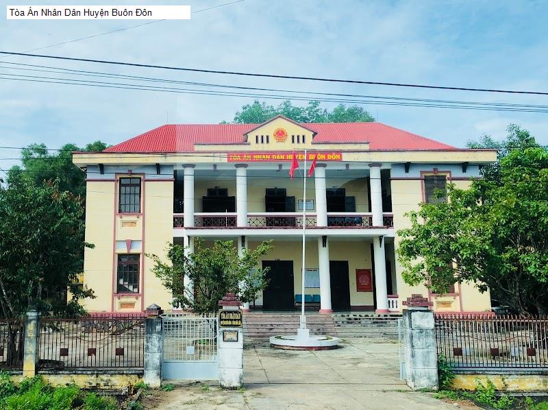 Tòa Án Nhân Dân Huyện Buôn Đôn