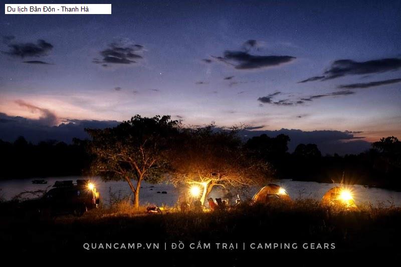Du lịch Bản Đôn - Thanh Hà