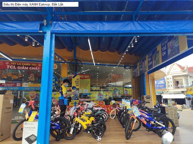 Siêu thị Điện máy XANH Eaknop, Đắk Lắk