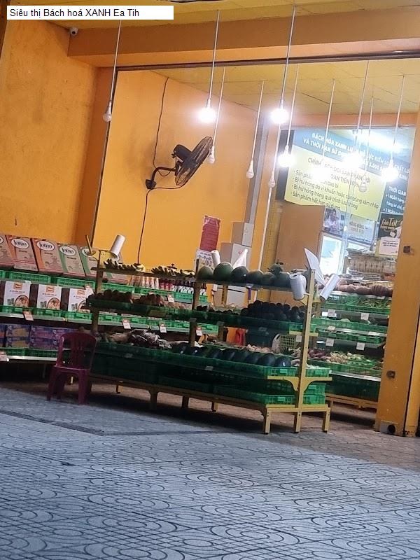 Siêu thị Bách hoá XANH Ea Tih
