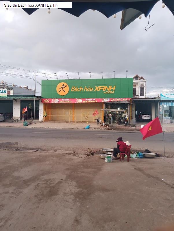Siêu thị Bách hoá XANH Ea Tih