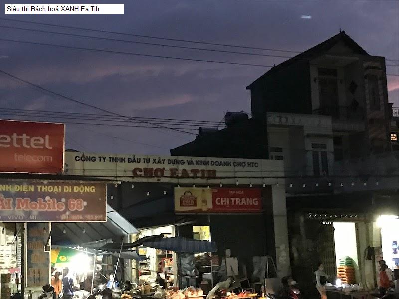 Siêu thị Bách hoá XANH Ea Tih