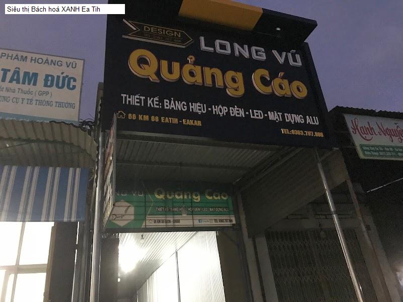 Siêu thị Bách hoá XANH Ea Tih