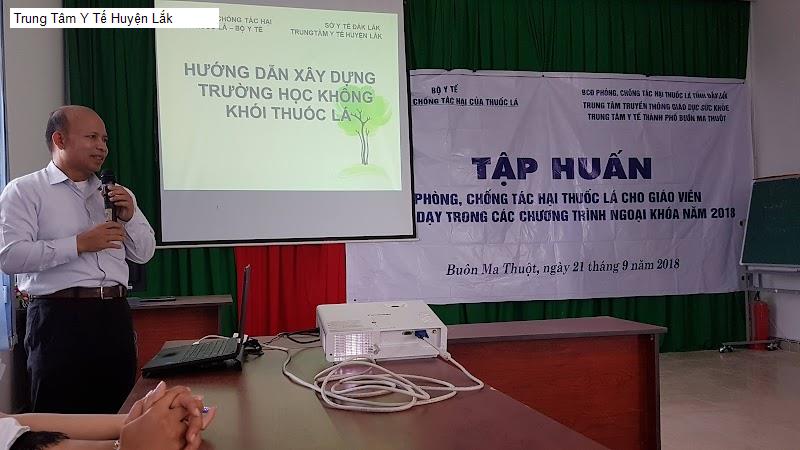 Trung Tâm Y Tế Huyện Lắk