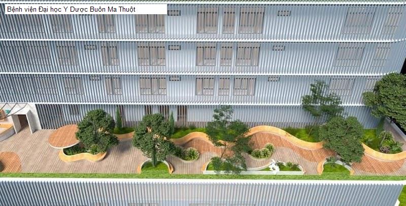 Bệnh viện Đại học Y Dược Buôn Ma Thuột