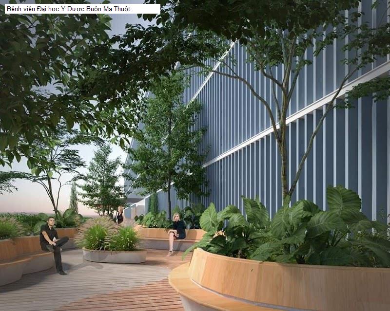 Bệnh viện Đại học Y Dược Buôn Ma Thuột