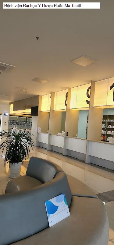 Bệnh viện Đại học Y Dược Buôn Ma Thuột