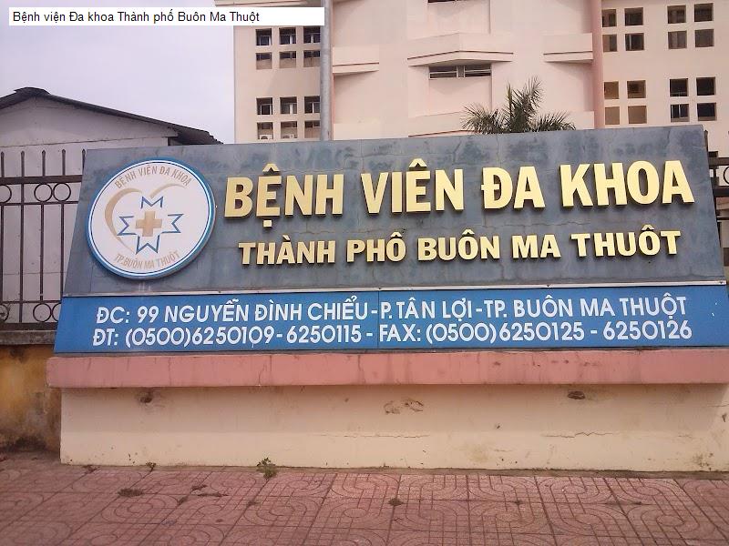 Bệnh viện Đa khoa Thành phố Buôn Ma Thuột