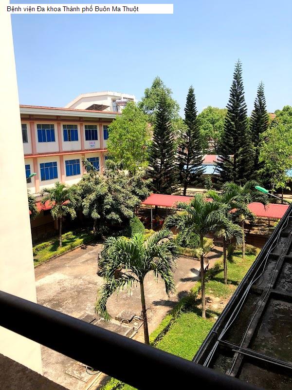Bệnh viện Đa khoa Thành phố Buôn Ma Thuột