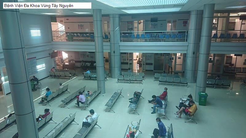 Bệnh Viện Đa Khoa Vùng Tây Nguyên