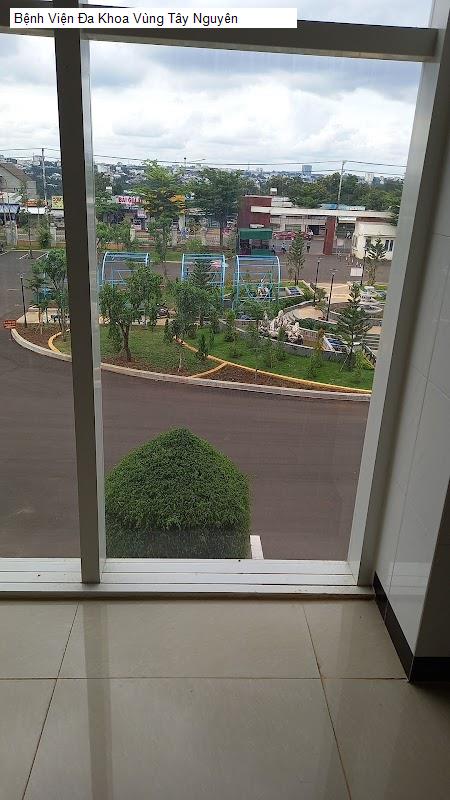 Bệnh Viện Đa Khoa Vùng Tây Nguyên