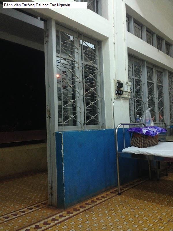 Bệnh viện Trường Đại học Tây Nguyên