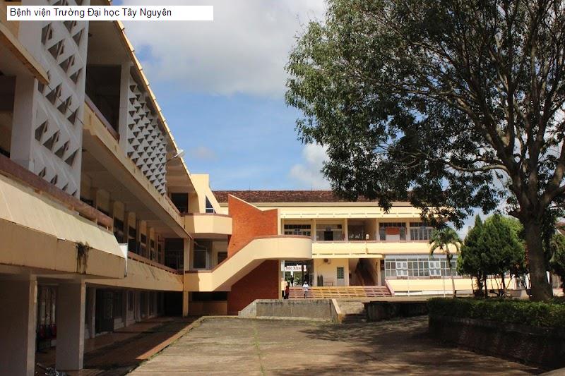 Bệnh viện Trường Đại học Tây Nguyên