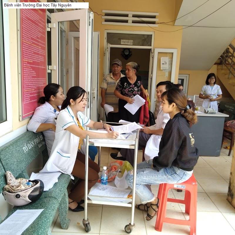 Bệnh viện Trường Đại học Tây Nguyên