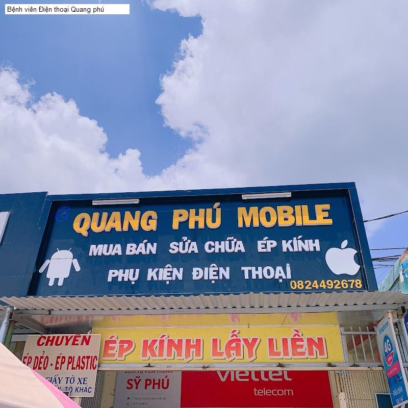 Bệnh viên Điện thoại Quang phú