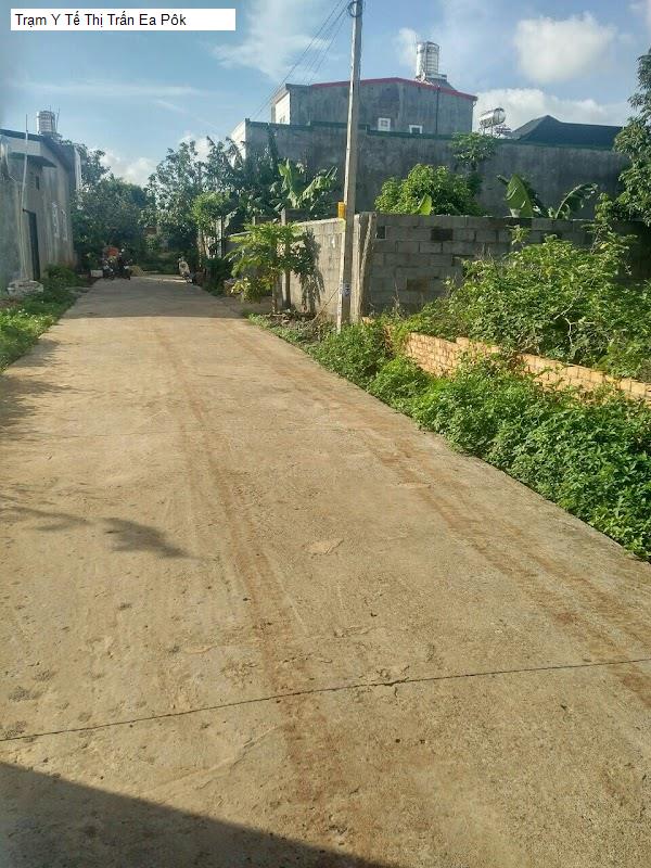 Trạm Y Tế Thị Trấn Ea Pôk