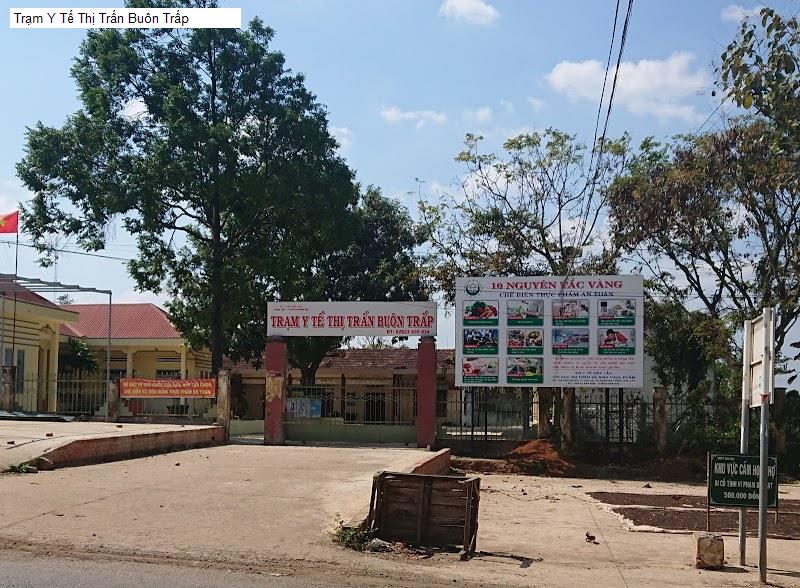 Trạm Y Tế Thị Trấn Buôn Trấp