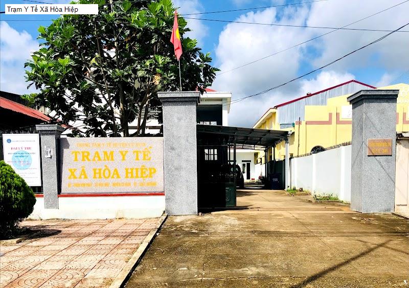Trạm Y Tế Xã Hòa Hiệp