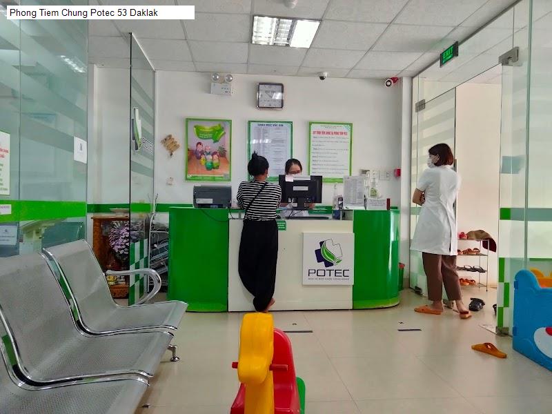 Phong Tiem Chung Potec 53 Daklak