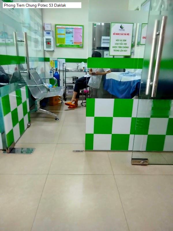 Phong Tiem Chung Potec 53 Daklak