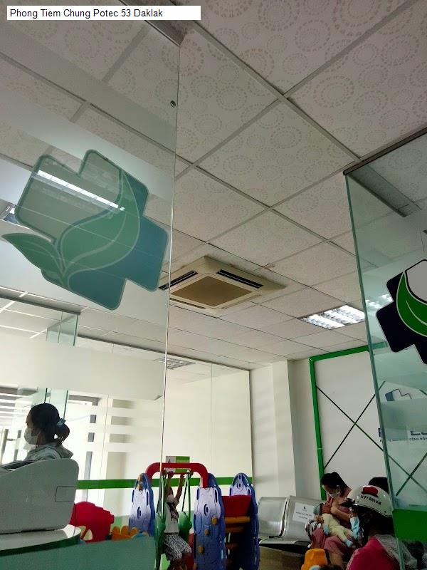 Phong Tiem Chung Potec 53 Daklak