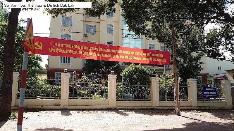 Sở Văn hóa, Thể thao & Du lịch Đắk Lắk