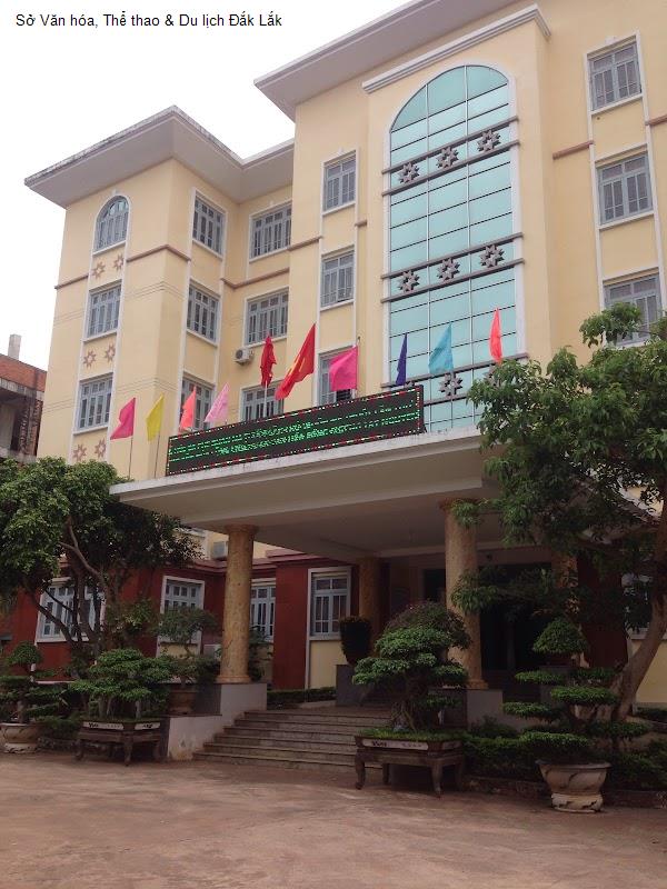 Sở Văn hóa, Thể thao & Du lịch Đắk Lắk